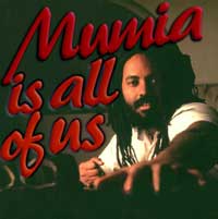 Mumia is all of us