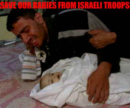 A young Palestinian man is crying very openly as he bends down over the dead baby, holding it, while another man's hand holds the crying man's arm and another hand is on his shoulder. The caption says - 'Save our babies from Israeli troops'.