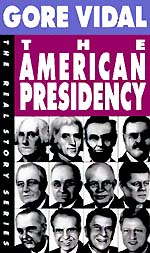 by Gore Vidal.  Bookcover has drawings of 12 different Presidents, all their faces slightly distorted.