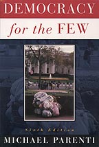 by Michael Parenti.  Bookcover has a photograph of an impoverished bag lady resting beside a hedge in Washington D.C., with the huge, elegant White House nearby in the background.